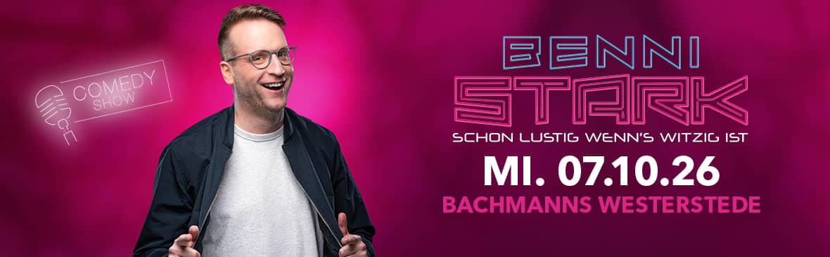 Benni Stark - Schon lustig wenn’s witzig ist
