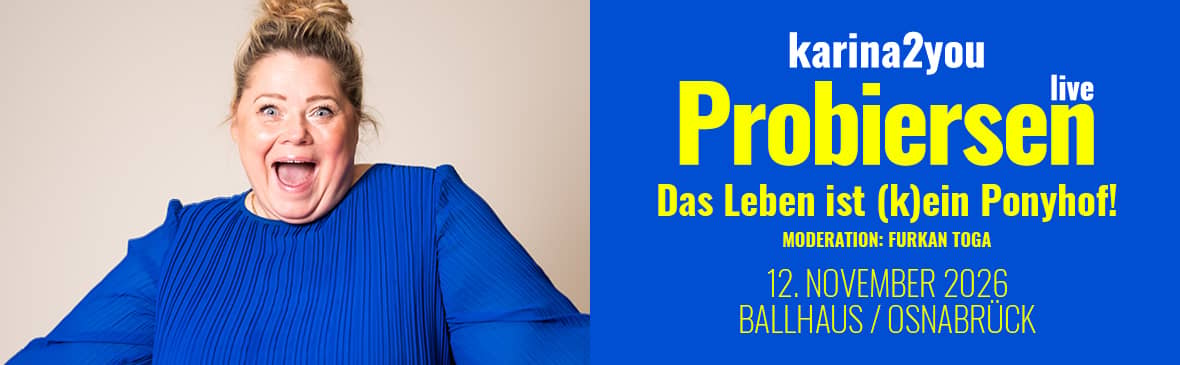 Probiersen live - Das Leben ist (k)ein Ponyhof!