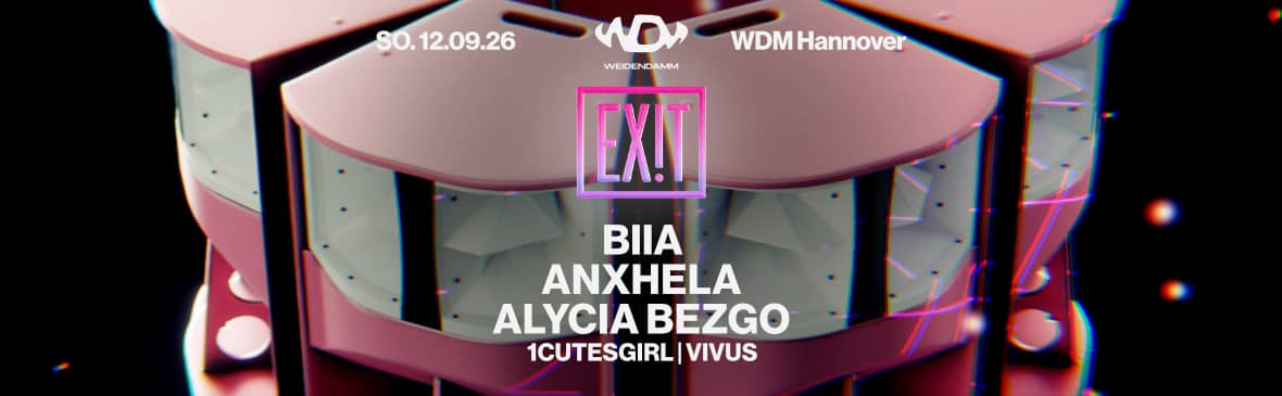 EXIT w/ BIIA x ANXHELA x ALYCIA BEZGO