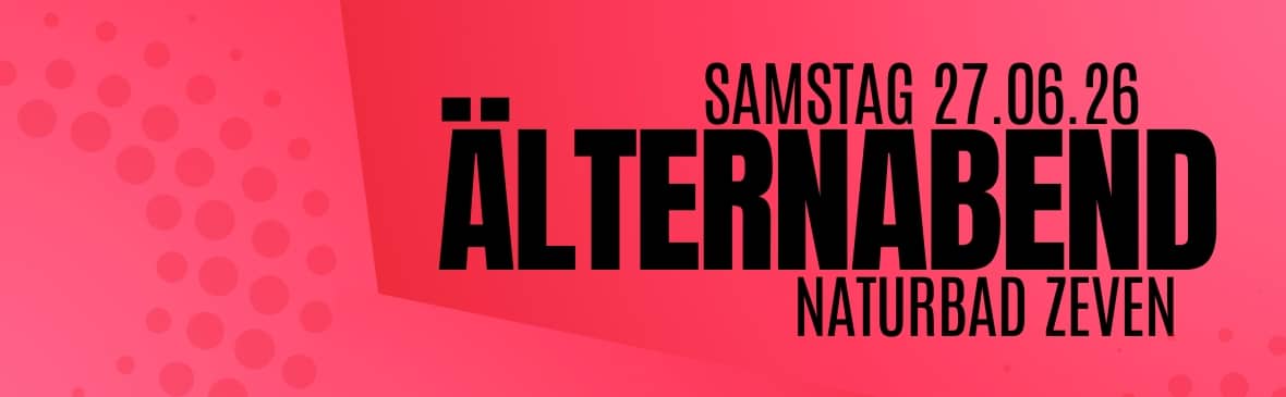 Älternabend 2026 im Naturbad Zeven